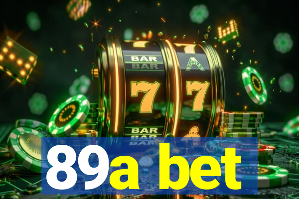 89a bet